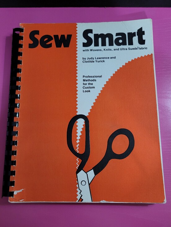 Other - Vintage Sew Smart With Wovens, Knits, & Ultra Suede Fabrics Book (1136)